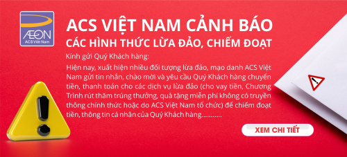 ACS Việt Nam CẢNH BÁO - CÁC HÌNH THỨC LỪA ĐẢO, CHIẾM ĐOẠT